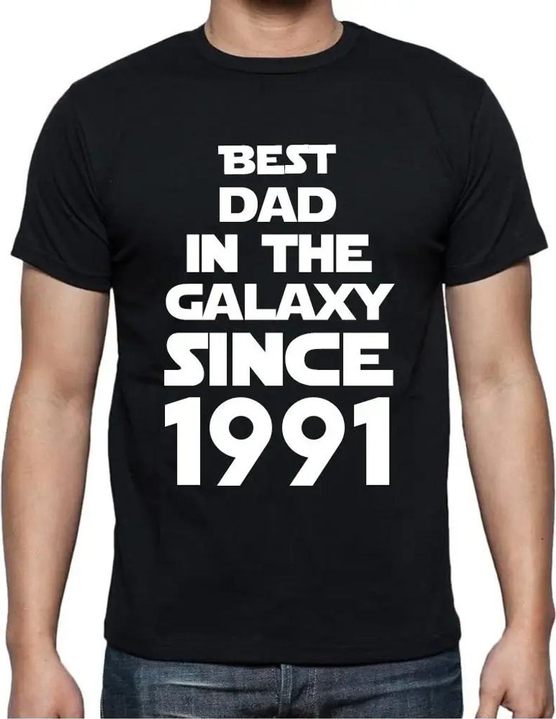 Herren Grafik T-Shirt Bester Vater der Galaxis seit 1991 – Best Dad in the Galaxy Since 1991 – Geschenk 33. Geburtstag Jahrestag 33 Jahre Jubil...