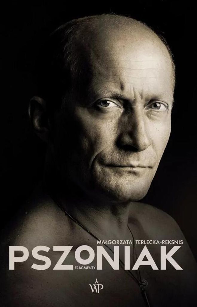 Pszoniak Fragmenty - Małgorzata Terlecka-Reksnis (Biografien auf Polnisch)