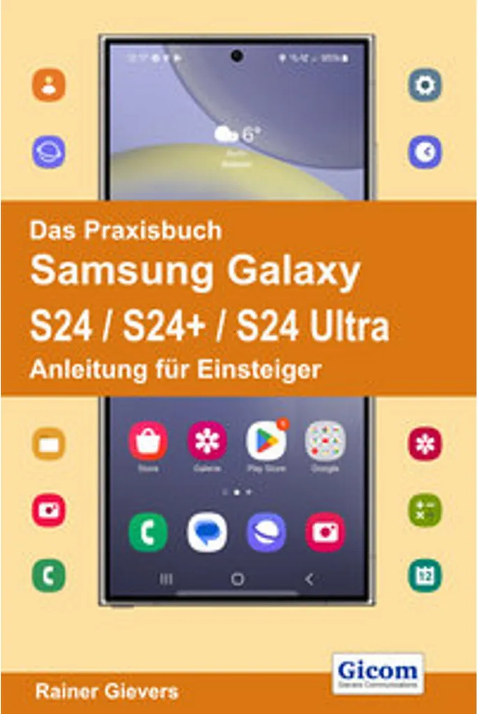 Guide Samsung Galaxy S24 S24+ S24 Ultra : Livre Pratique pour Débutants