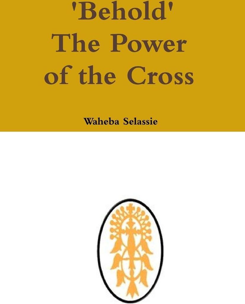 Behold The Power of the Cross