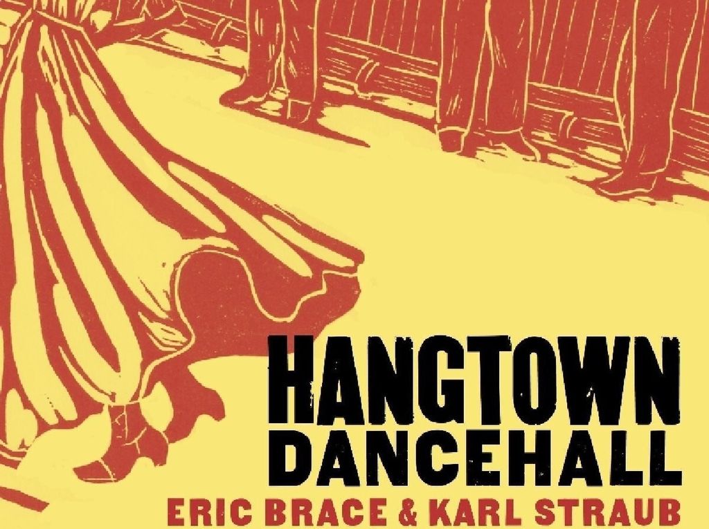 Brace,Eric & Straub,Karl-Hangtown Dancehall