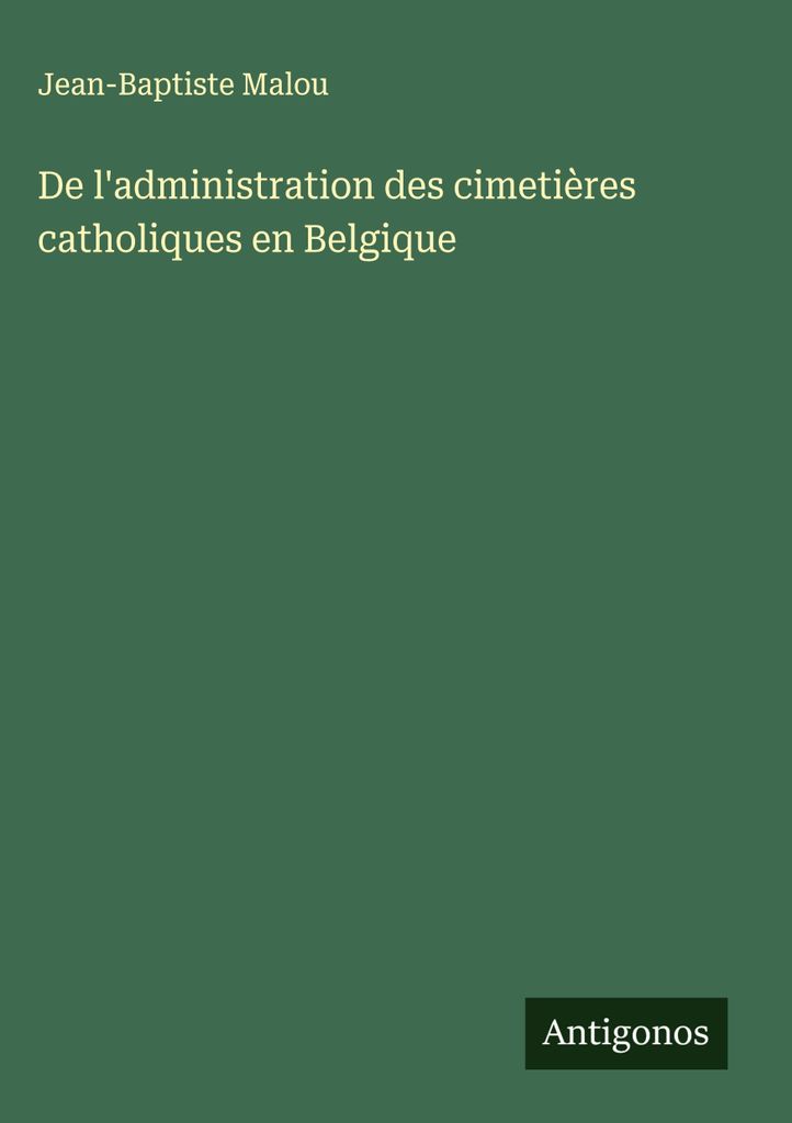 Über die Verwaltung katholischer Friedhöfe in Belgien