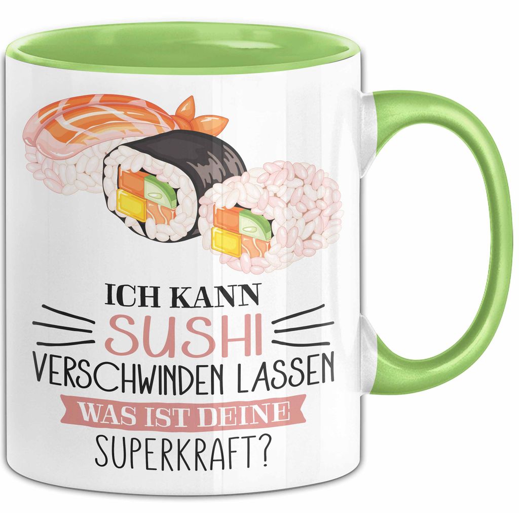 Sushi-Liebhaber Tasse Geschenk Ich Kann Sushi Verschwinden Lassen Was Ist Deine Superkraft Becher Geschenkidee Suhshi Kaffee-Becher (Grün)