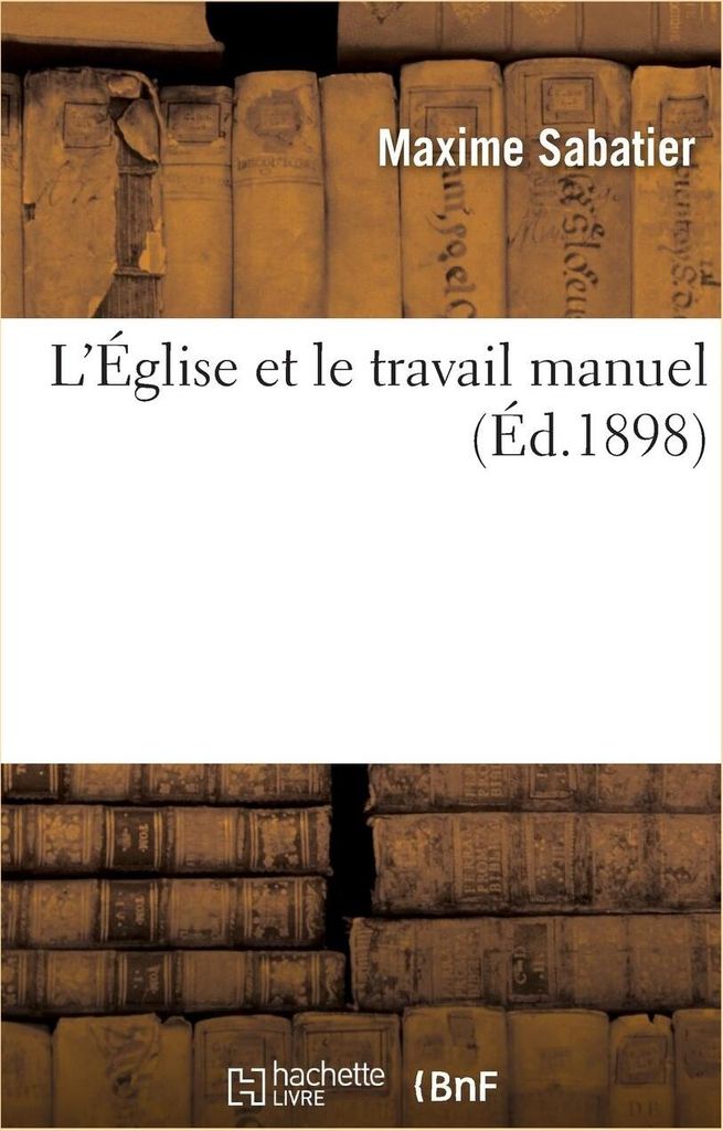 L'Église Et Le Travail Manuel