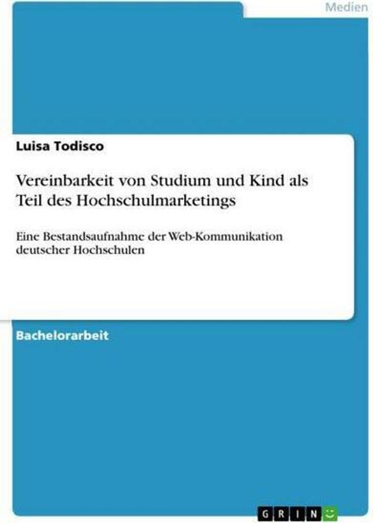 Vereinbarkeit von Studium und Kind als Teil des Hochschulmarketings