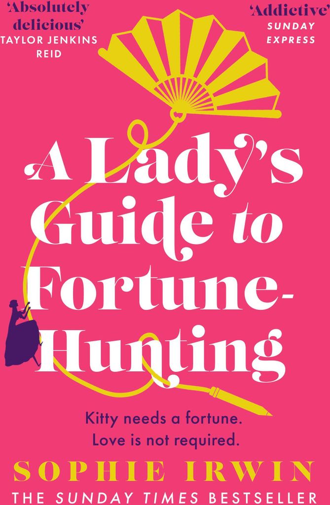A Lady's Guide to Fortune-Hunting