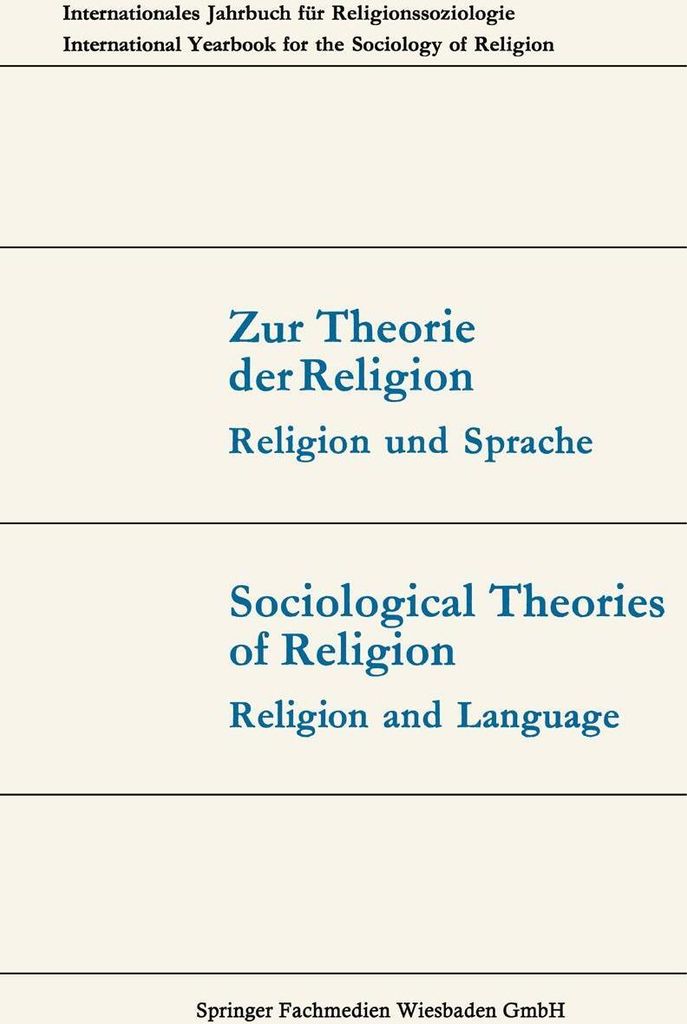 Zur Theorie der Religion / Sociological Theories of Religion