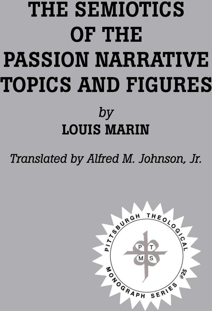 The Semiotics of the Passion Narrative