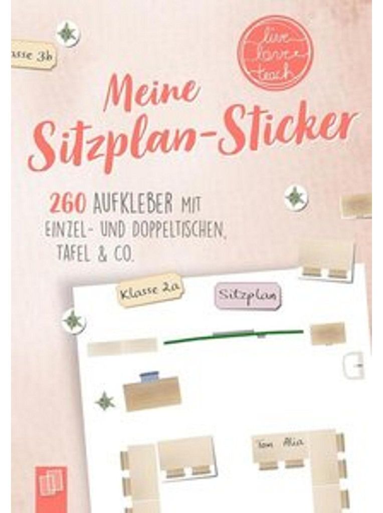Meine Sitzplansticker "live - love - teach"