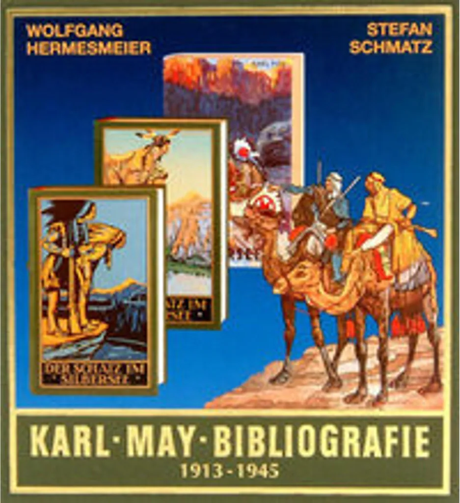 Karl May Bibliografie 1913-1945 : Ouvrage de collection pour bibliophiles
