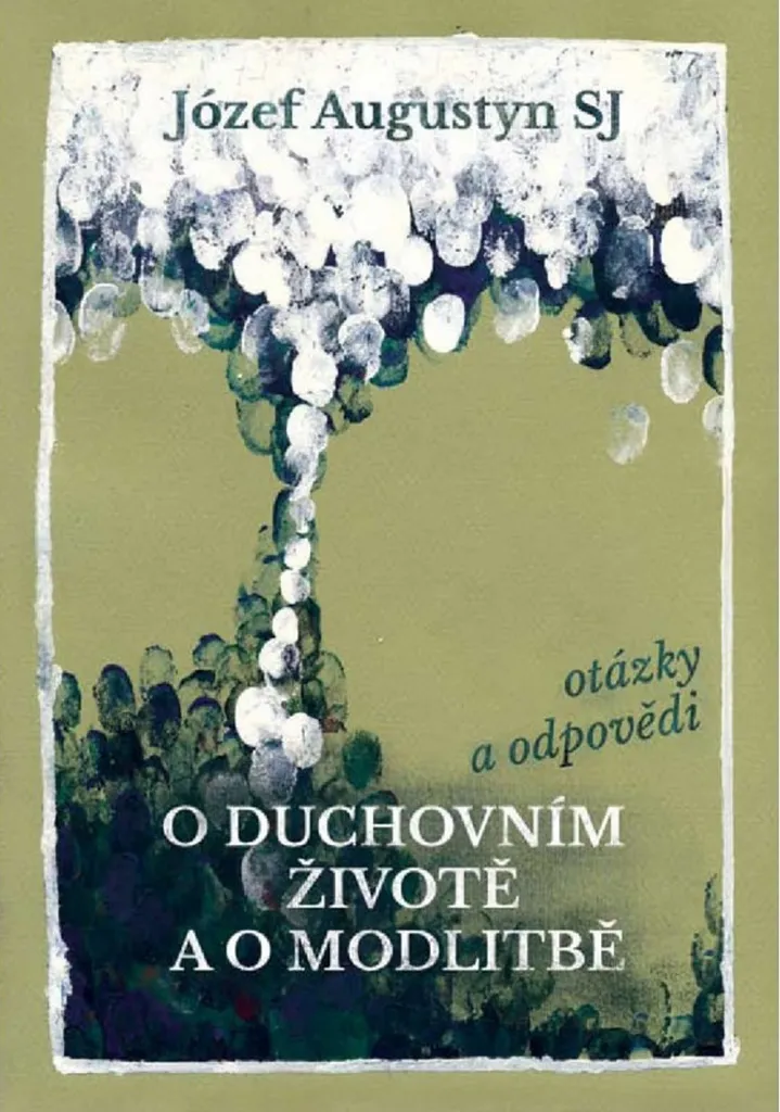 Retraite Spirituelle à Domicile : Livre O duchovním životě par Augustyn