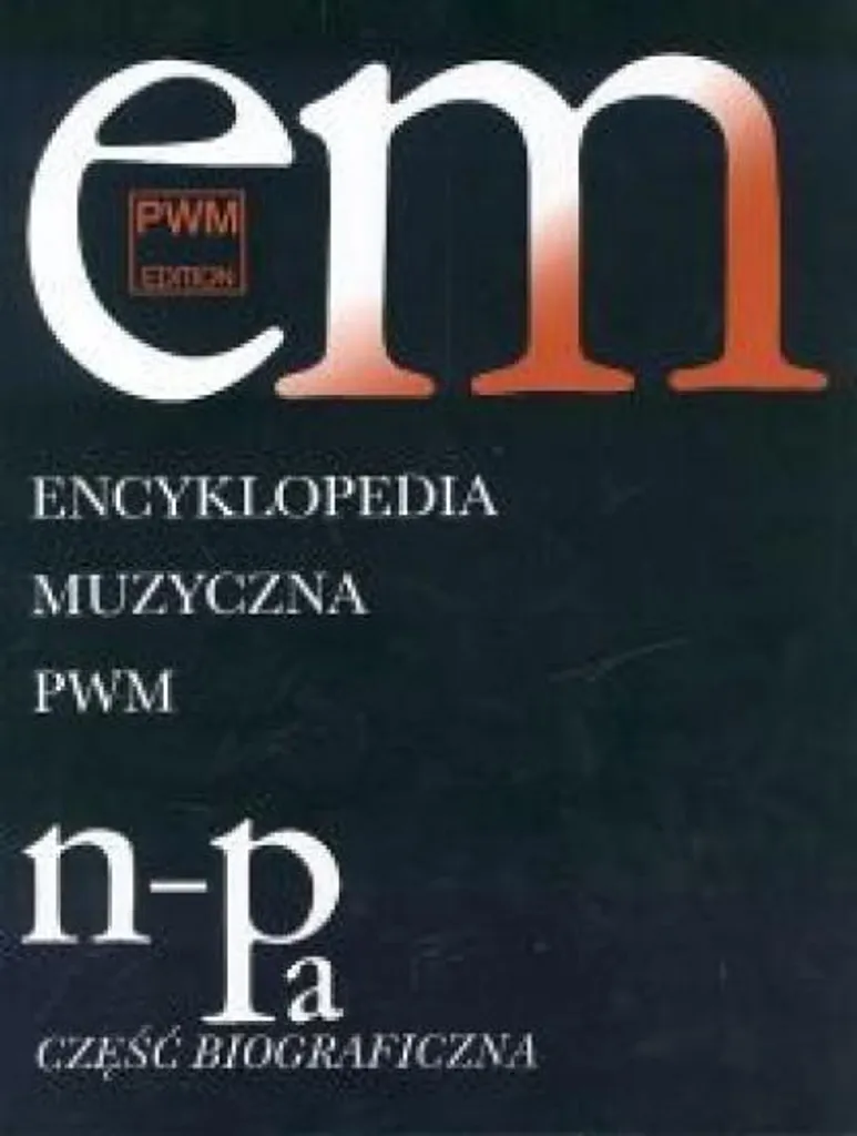 Encyklopedia Muzyczna PWM Tome 7 N-Pa : Encyclopédie biographique rare