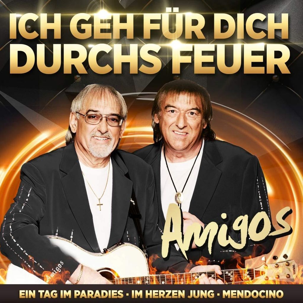 Amigos / Jahrtausendhits - Ich geh für dich durchs Feuer