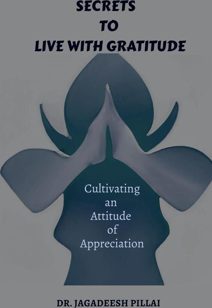 Secrets to Live with Gratitude