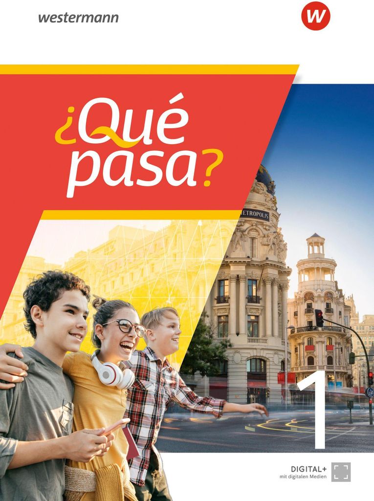 ¿Qué pasa? - Spanisch als 2. Fremdsprache ab Klasse 6 oder 7 - Ausgabe 2025