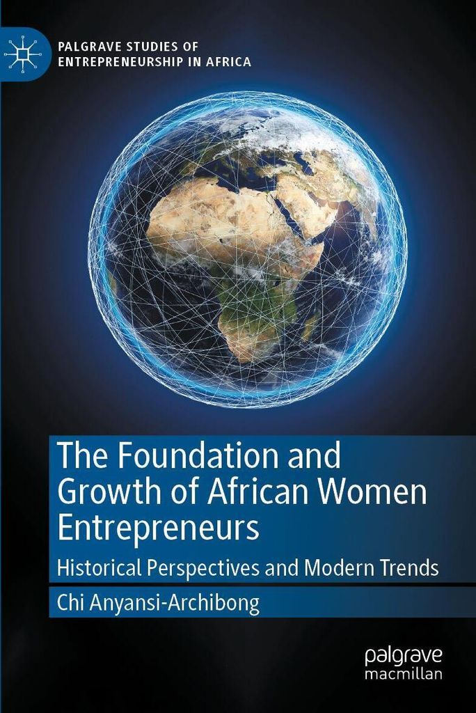 The Foundation and Growth of African Women Entrepreneurs