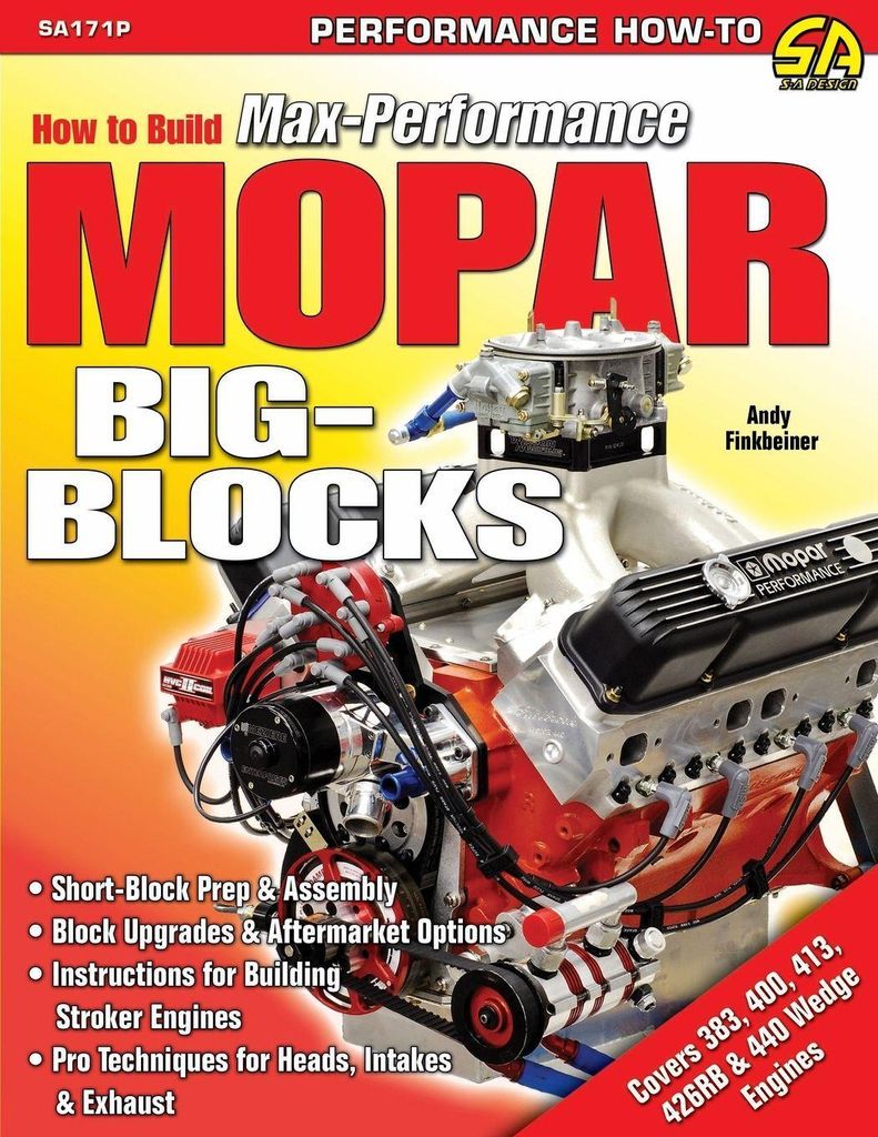 How to Build Max-Performance Mopar Big-Blocks. Finkbeiner, Andy .