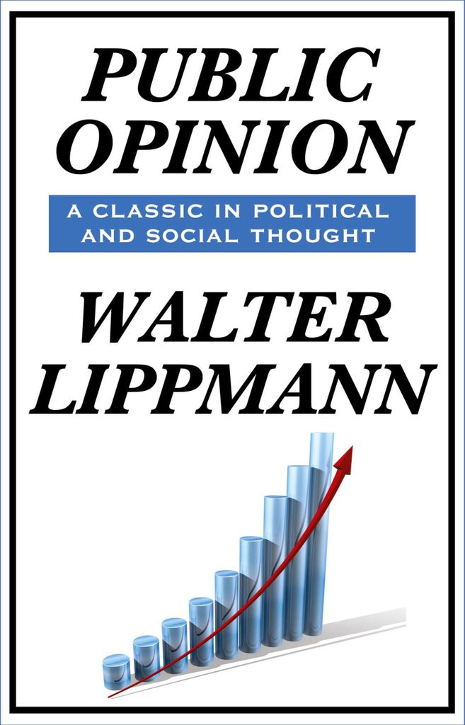 Public Opinion by Walter Lippmann