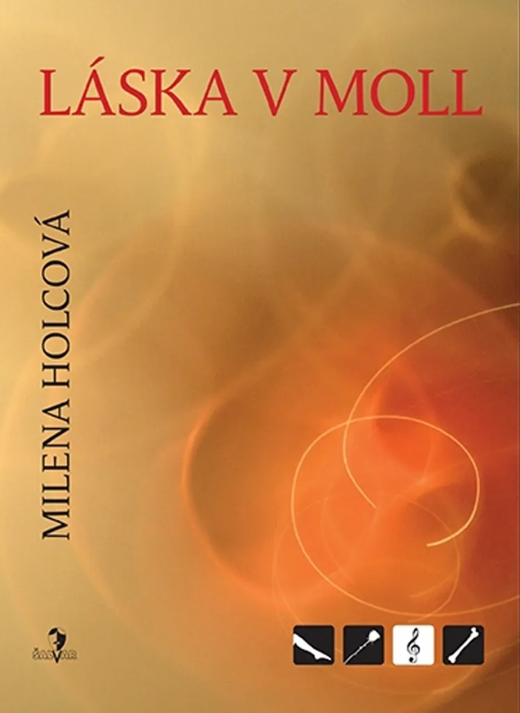 Livre Láska v moll de Holcová Milena - Littérature de fiction 240p