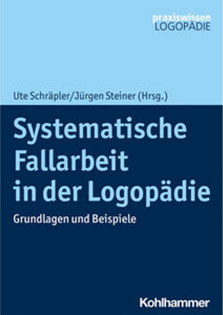 Systematische Fallarbeit in der Logopädie