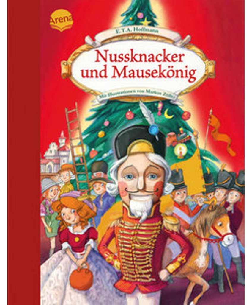 Arena Verlag Nussknacker und Mausekönig Bilderbuch-Abenteuer mit Leinenrücken für Kinder ab 4 Jahren