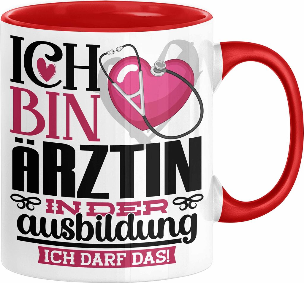 Ärztin Ausbildung Start Geschenk Tasse Ich Bin Ärztin In Der Ausbildung Ich Darf Das Kaffee-Becher Geschenkidee (Rot)