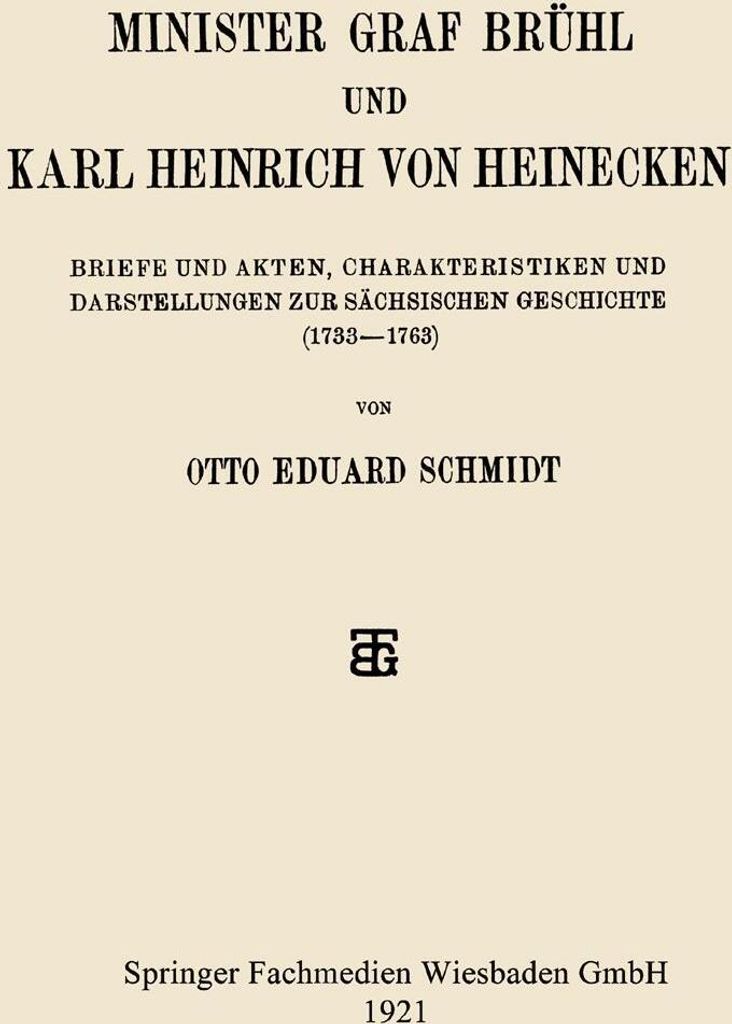 Minister Graf Brühl und Karl Heinrich von Heinecken