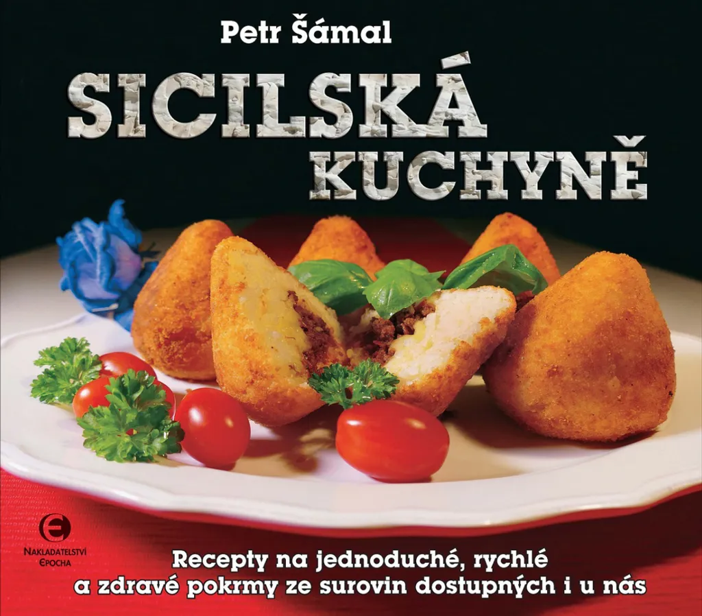Cuisiner Sicilien Facilement : 50 Recettes Rapides pour Repas Sains et Bons