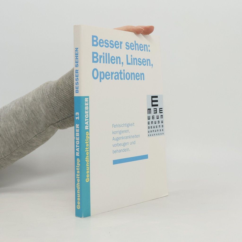 Gesundheitstipp Ratgeber - 13: Besser sehen | Barbara Jud