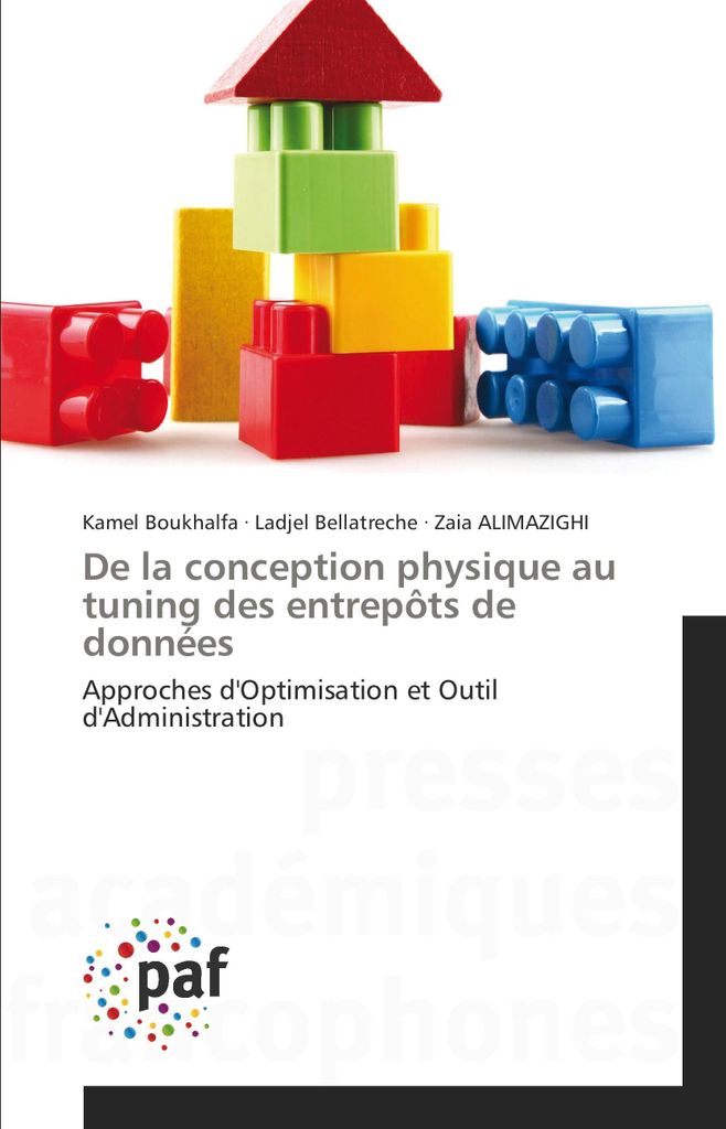 De la conception physique au tuning des entrepôts de données