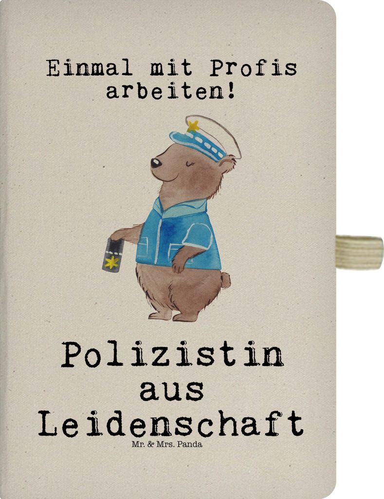 Mr. & Mrs. Panda Notizheft Polizistin Leidenschaft - Transparent - Geschenk, Cop, Polizei, Studium, Journal, Tagebuch, notizbuch, Reisetagebuch, Kl...