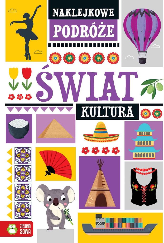 Naklejkowe podró¿e Œwiat Kultura Opracowanie zbiorowe (Buch auf Polnisch)