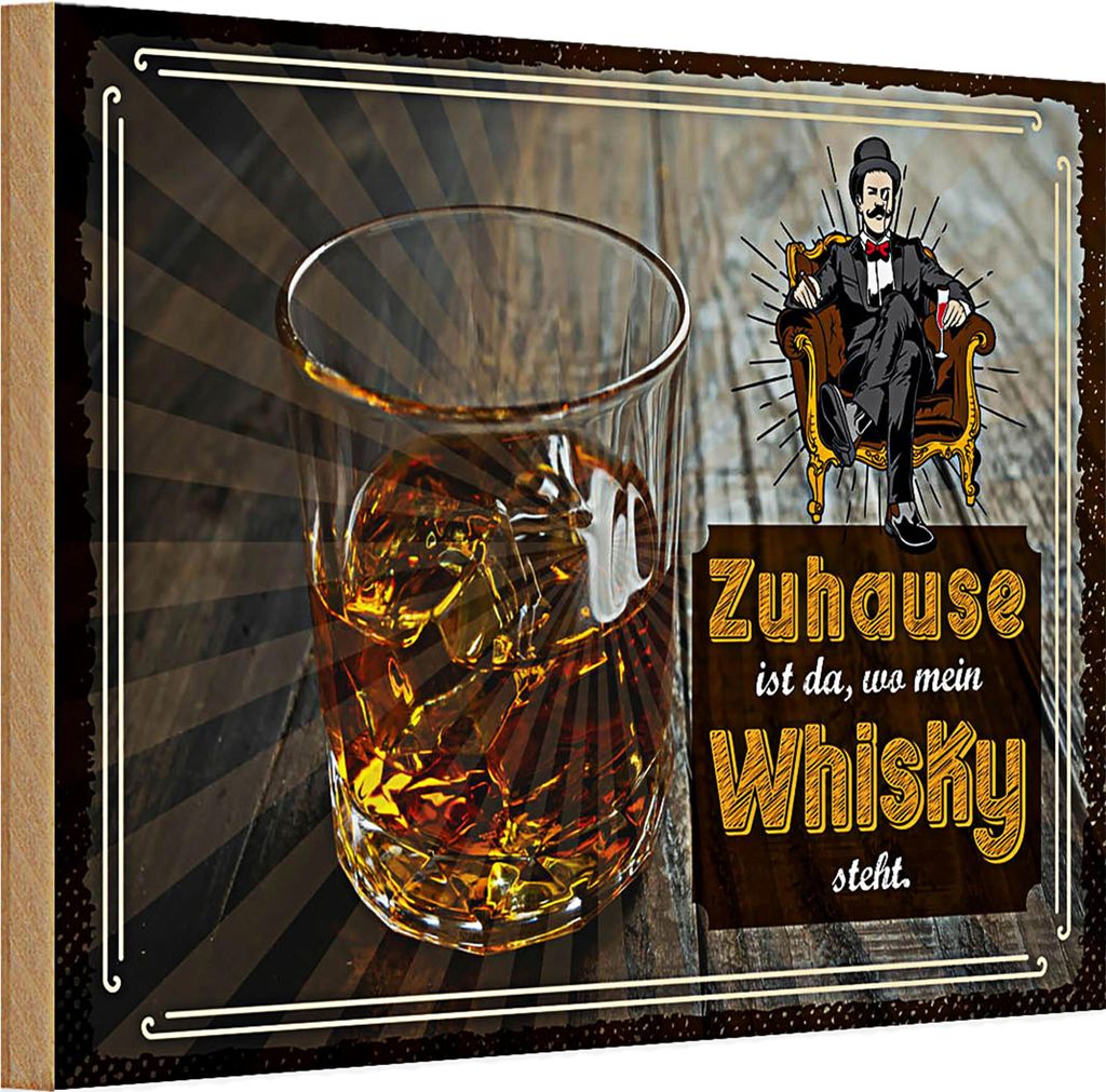 Holzschild Spruch Zuhause ist da wo mein Whisky 30x20cm
