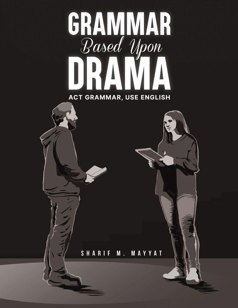 Grammar Based Upon Drama – Lingua: Inglese