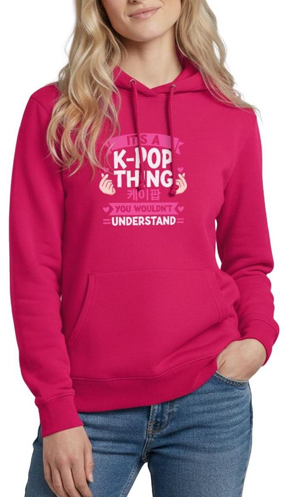 Spreadshirt It's A K-Pop Thing You Wouldn't Understand Damen Hoodie, S, dunkles Pink