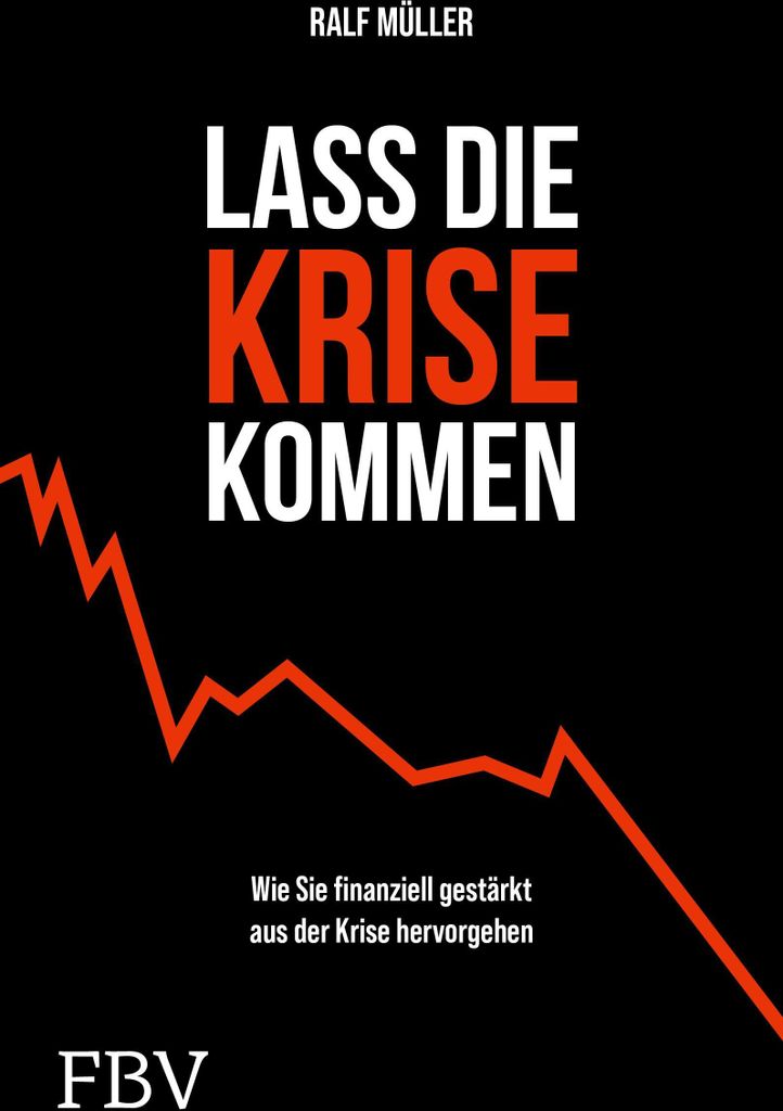 Lass die Krise kommen