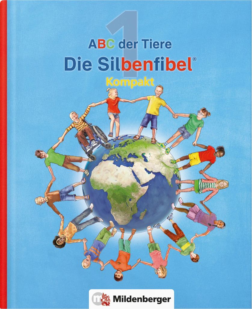 ABC der Tiere 1 - Silbenfibel Kompakt. Neubearbeitung
