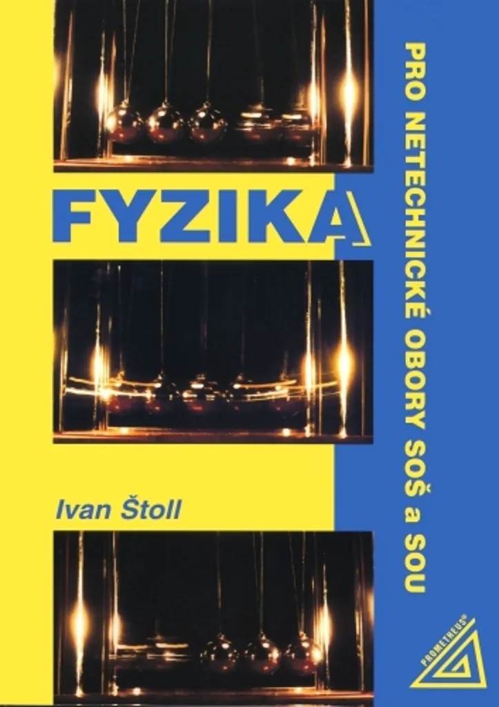 Livre Physique Ivan Štoll pour Lycées Techniques et Pro - Édition SOŠ