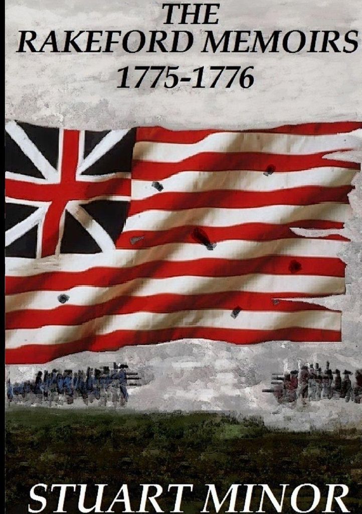 The Rakeford Memoirs 1775-1776