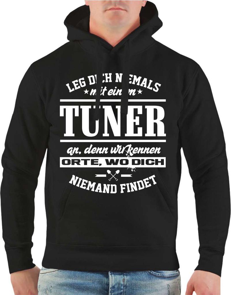 Herren Kapuzenpullover Leg dich niemals mit einem TUNER an