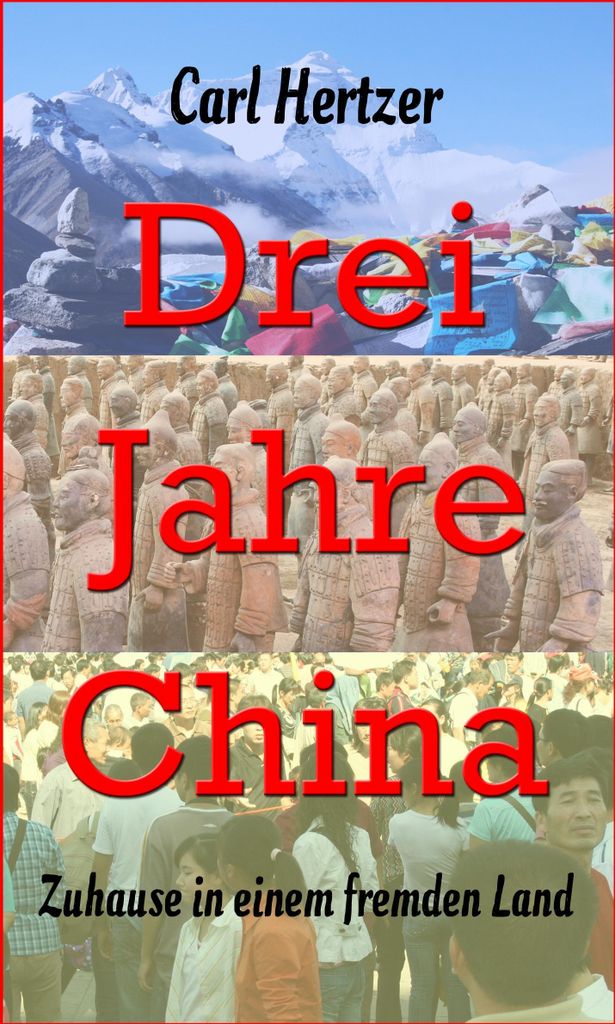 Drei Jahre China