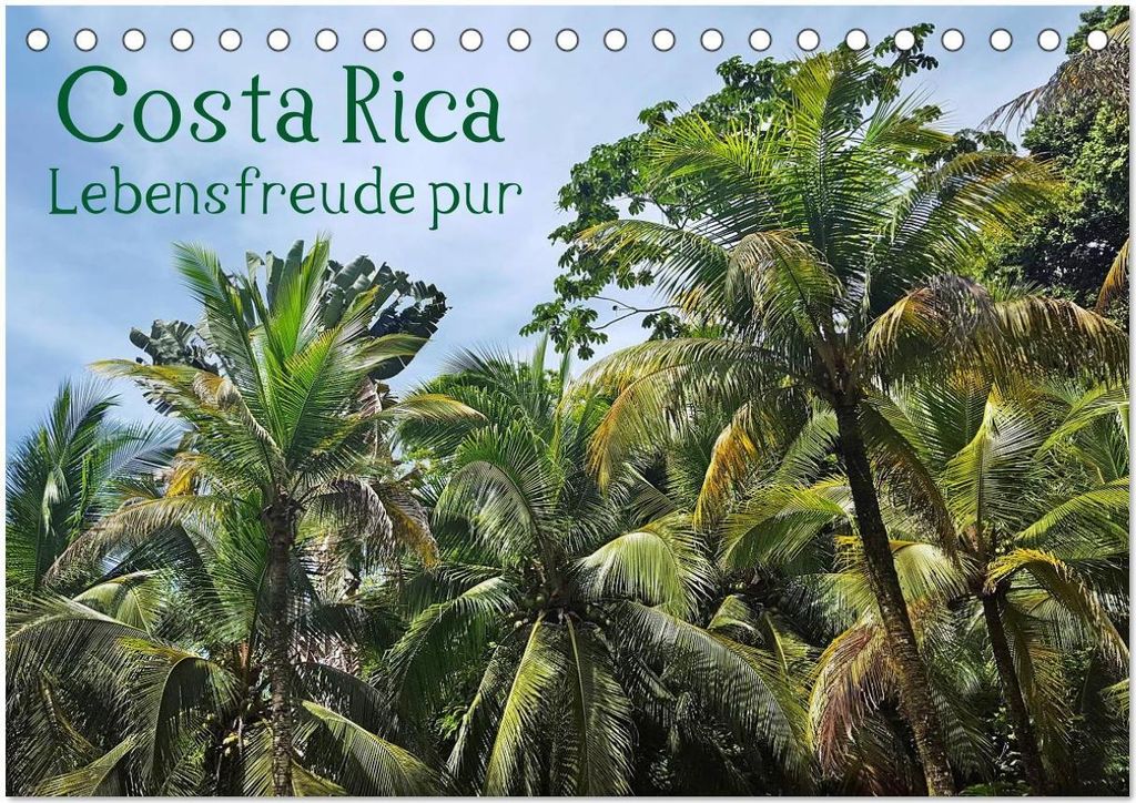 Costa Rica - Lebensfreude pur (Tischkalender 2026 DIN A5 quer), CALVENDO Monatskalender