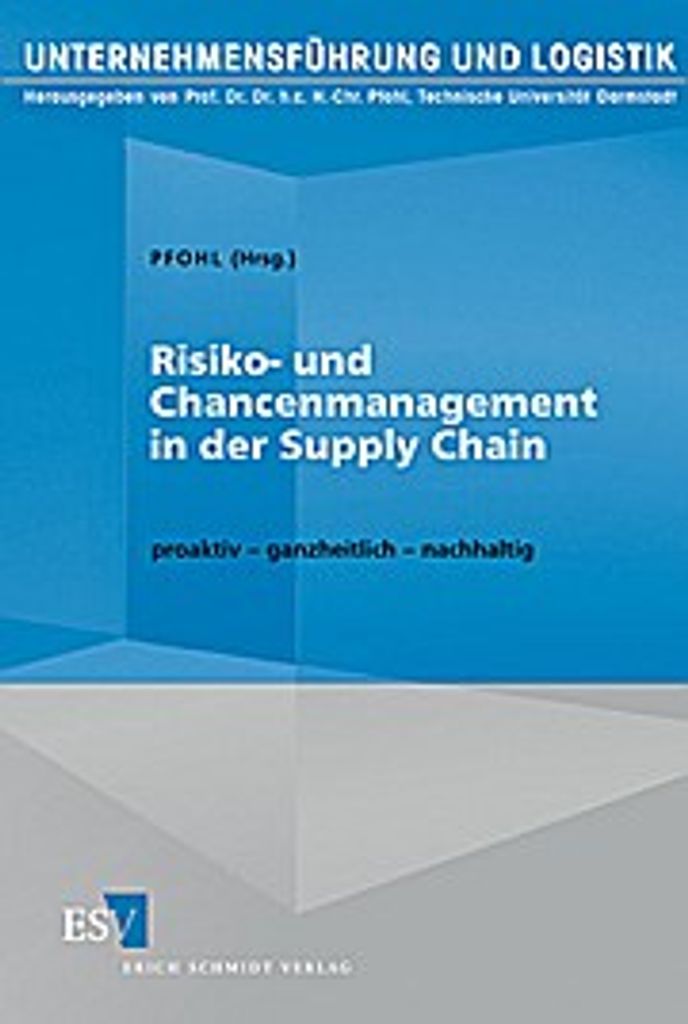 Risiko- und Chancenmanagement in der Supply Chain