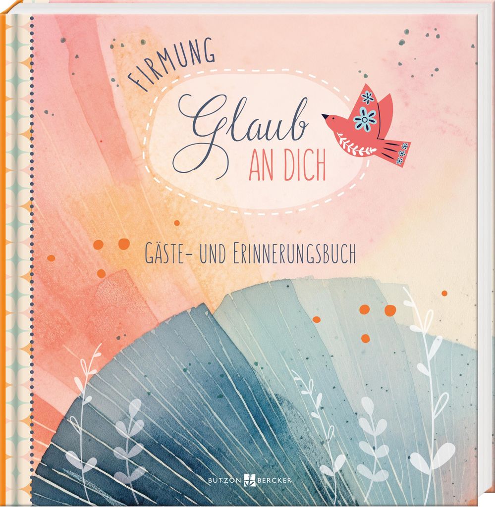 Butzon & Bercker Firmung Glaub an dich/Album Sonstige Sonstige