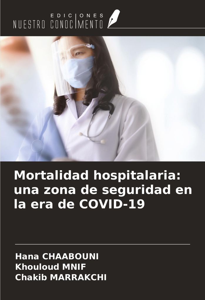 Mortalidad hospitalaria: una zona de seguridad en la era de