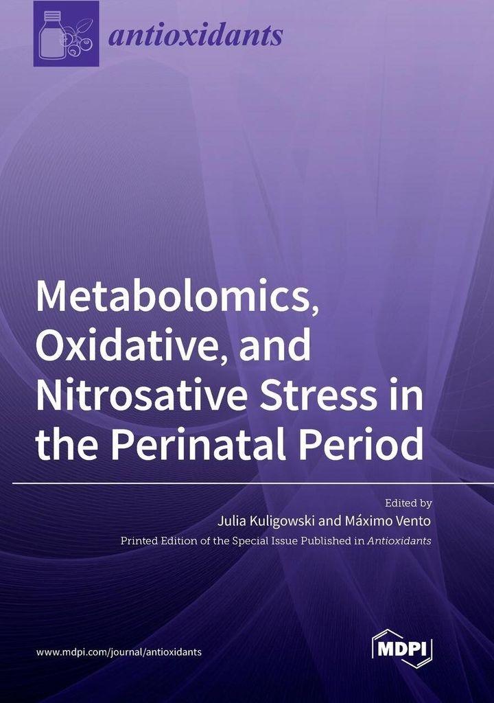 Metabolomics, Oxidative, and Nitrosative Stress in the Perinatal Period