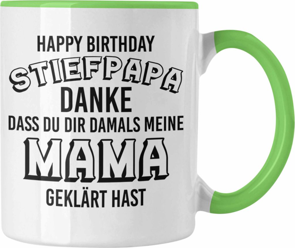 Trendation - Stiefpapa Tasse Spruch Geschenk Lustige Sprüche Stiefvater Geschenk Geburtstag Geburtstagsgeschenk (Grün)