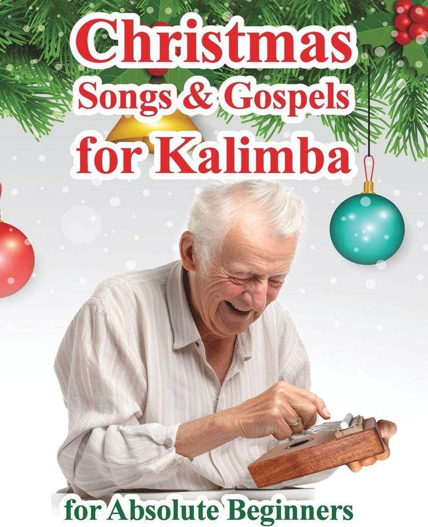 Winter, H: Christmas Songs and Gospels for Kalimba. For Abso