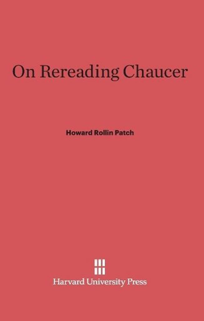On Rereading Chaucer
