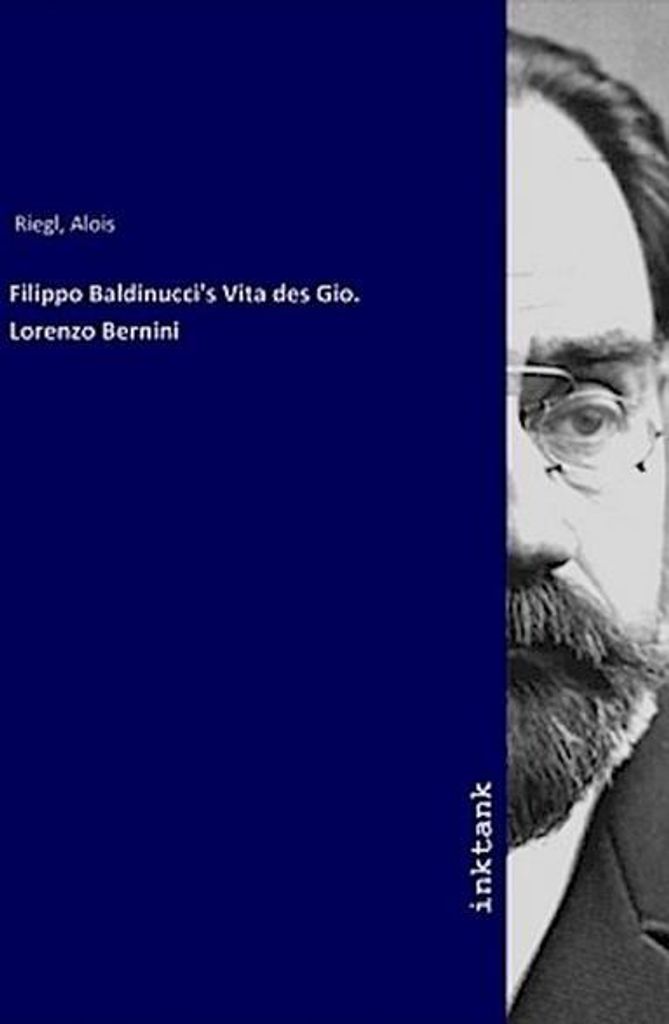 Filippo Baldinucci's Vita des Gio. Lorenzo Bernini